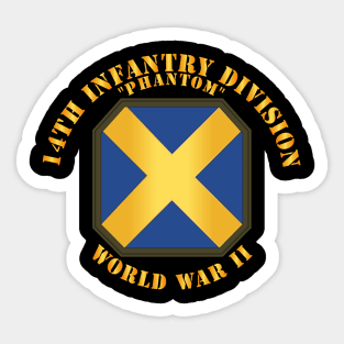 14th Infantry Division - Phantom - WWII Sticker